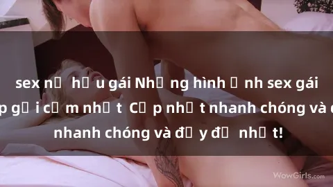 sex nữ hầu gái Những hình ảnh sex gái Việt xinh đẹp gợi cảm nhất  Cập nhật nhanh chóng và đầy đủ nhất!