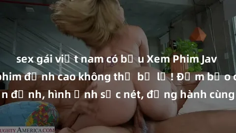 sex gái việt nam có bầu Xem Phim Jav Full HD: Những bộ phim đỉnh cao không thể bỏ lỡ! Đảm bảo chất lượng ổn định, hình ảnh sắc nét, đồng hành cùng bạn trong những giây phút thư giãn!