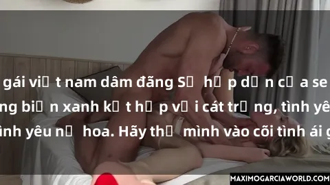 gái việt nam dâm đãng Sự hấp dẫn của sex bãi biển: Khi sóng biển xanh kết hợp với cát trắng, tình yêu nở hoa. Hãy thả mình vào cõi tình ái giữa sóng biển!
