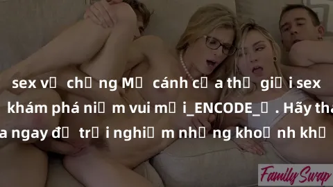 sex vợ chồng Mở cánh cửa thế giới sex MILF Việt Nam để khám phá niềm vui mới_ENCODE_. Hãy tham gia ngay để trải nghiệm những khoảnh khắc đầy kích thích và đam mê.